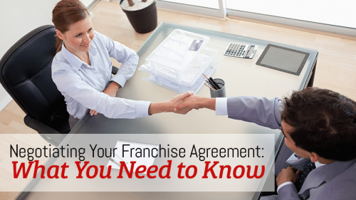 Negotiating Your Franchise Agreement: What You Need to Know