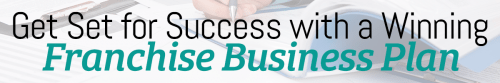 Get Set for Success with a Winning Franchise Business Plan